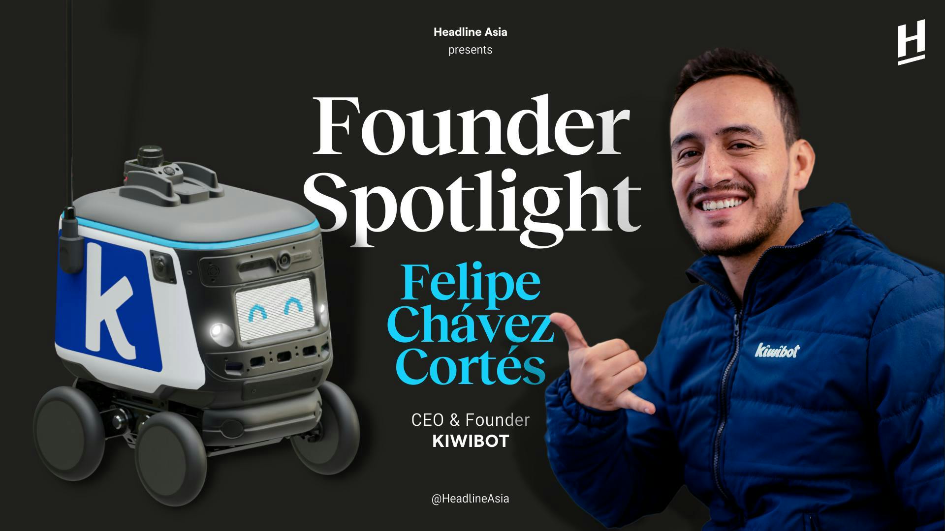 Founder Spotlight of Kiwibot: Felipe Chávez Cortés