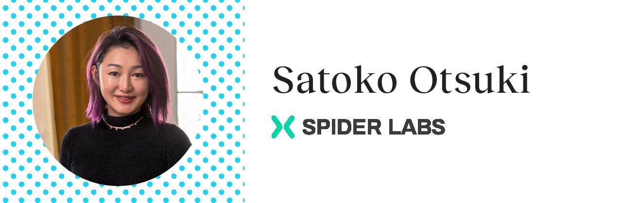 Satoko Otsuki of Spider Labs